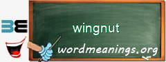 WordMeaning blackboard for wingnut